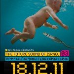 מסיבת השקת האוסף של The Future Sound of Israel 3 – BPM