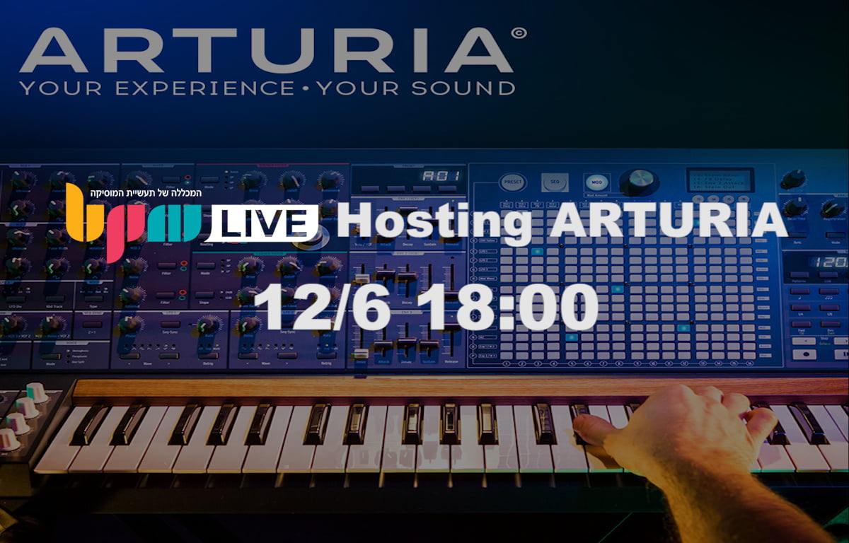 BPM LIVE מאחרים את נציג ARTURIA הבינ”ל